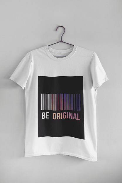 BE ORIGINAL