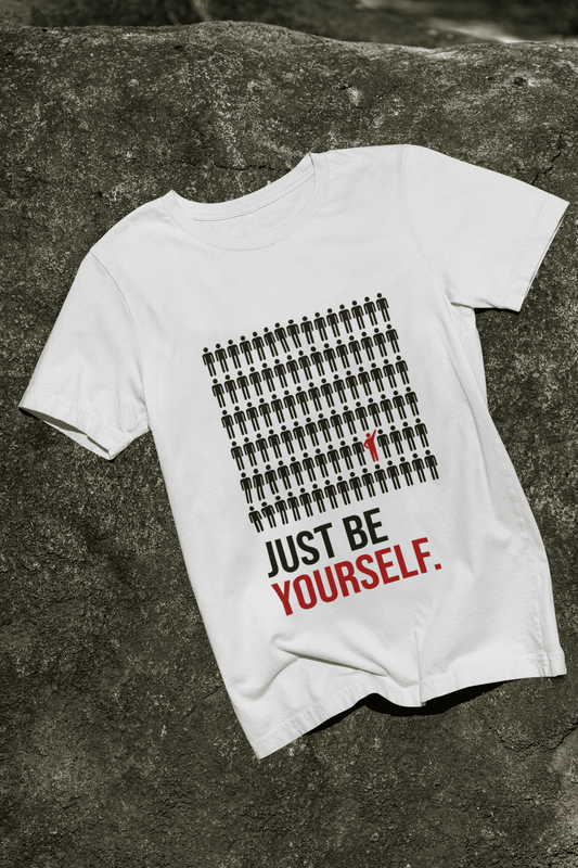 JUST BE YOURSELF UNISEX TSHIRT